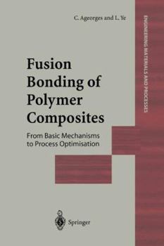 Hardcover Fusion Bonding of Polymer Composites Book