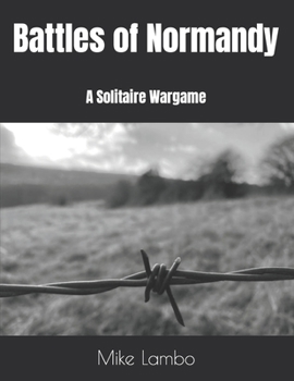 Paperback Battles of Normandy: A Solitaire Wargame Book
