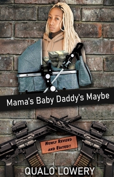 Paperback Mama's Baby Daddy's Maybe Book