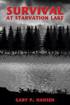 Paperback Survival at Starvation Lake Book