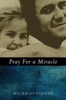 Paperback Pray For a Miracle Book