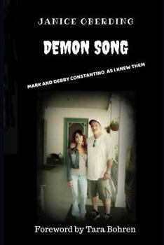 Paperback Demon Song: Mark and Debby Constantino as I Knew Them Book