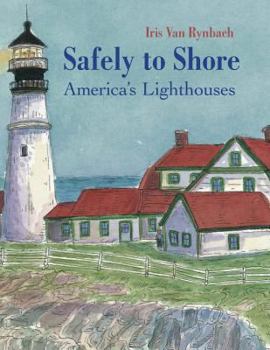 Hardcover Safely to Shore: The Story of America's Lighthouse Book
