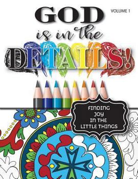Paperback God is in the Details!: Finding Joy in the Little Things Book