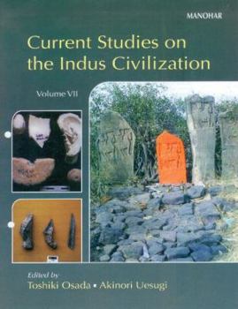 Hardcover Current Studies on the Indus Civilization Vol. 7 Book