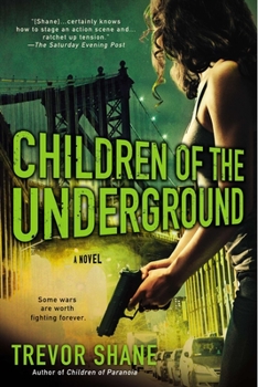 Paperback Children of the Underground: The Children of Paranoia Series Book