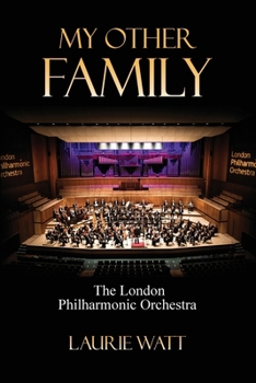 Paperback My Other Family: The London Philharmonic Orchestra Book