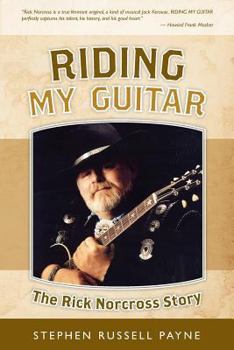 Paperback Riding My Guitar: The Rick Norcross Story Book