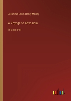 Paperback A Voyage to Abyssinia: in large print Book