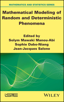 Hardcover Mathematical Modeling of Random and Deterministic Phenomena Book