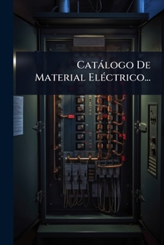Catàlogo De Material ElÃ(c)ctrico... (Spanish Edition)