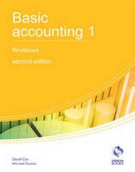 Basic Accounting 1 Workbook: 1 (AAT Accounting - Level 2 Certificate in Accounting)