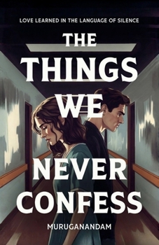 Paperback The Things We Never Confess Book