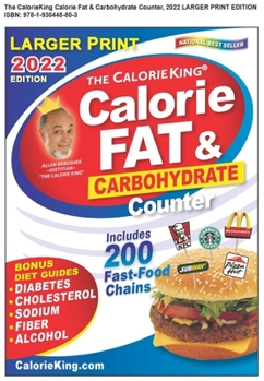 Paperback Calorieking 2022 Larger Print Calorie, Fat & Carbohydrate Counter [Large Print] Book
