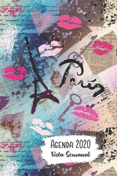 Paperback Agenda 2020 Vista Semanal: 12 Meses Programacion Semanal Calendario en Espanol Diseno Arte de Par?s Book