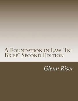 Paperback A Foundation in Law "In-Brief" Second Edition Book