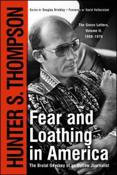 Fear and Loathing in America - Book #2 of the Fear and Loathing Letters