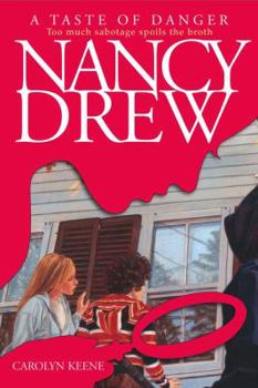A Taste of Danger - Book #174 of the Nancy Drew Mystery Stories
