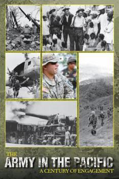 Paperback The Army in the Pacific: A Century of Engagement Book