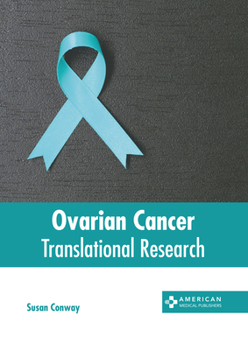 Hardcover Ovarian Cancer: Translational Research Book