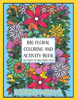 Paperback Relaxing Floral Coloring and Activity Book