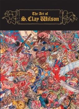 Hardcover The Art of S. Clay Wilson Book