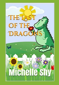 Paperback The Last of the Dragons Book