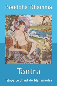 Paperback Tantra: Tilopa Le chant du Mahamudra [French] Book