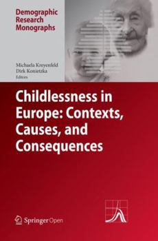 Paperback Childlessness in Europe: Contexts, Causes, and Consequences Book