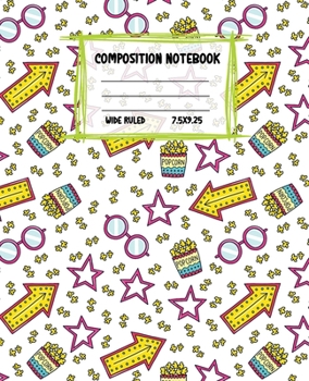 Paperback Composition Notebook Wide Ruled: Size 7.5 " x 9.25 " - Pretty Colourful Workbook for Little Princesses Girls Kids Teens Students for School Home Colle Book