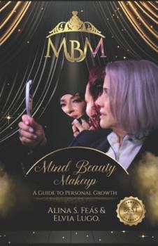 Paperback Mind Beauty Makeup: A Guide to Personal Growth Book