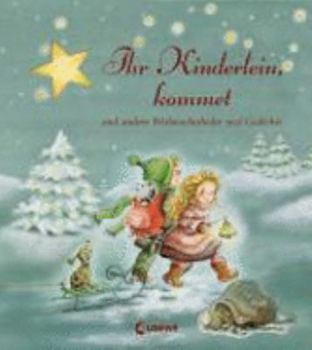 Board book Ihr Kinderlein, kommet und andere Weihnachtslieder [German] Book