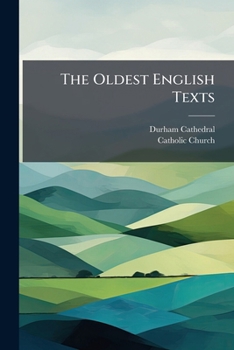 Paperback The Oldest English Texts Book