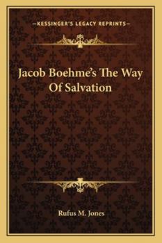 Paperback Jacob Boehme's The Way Of Salvation Book