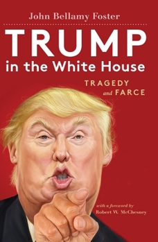 Paperback Trump in the White House: Tragedy and Farce Book