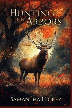 Paperback Hunting the Arbors Book