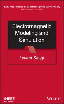 Hardcover Electromagnetic Modeling and Simulation Book