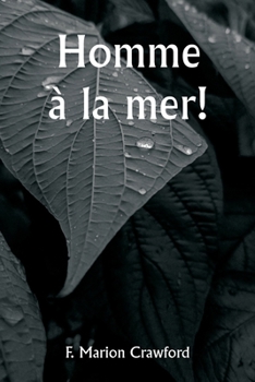 Paperback Homme à la mer! [French] Book