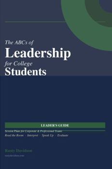 Paperback The ABCs of Leadership for College Students Leaders Guide Book