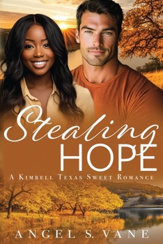 Stealing Hope (Kimbell Texas Sweet Romances)