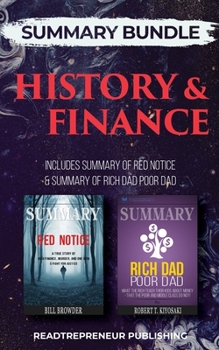 Paperback Summary Bundle: History & Finance - Readtrepreneur Publishing: Includes Summary of Red Notice & Summary of Rich Dad Poor Dad Book