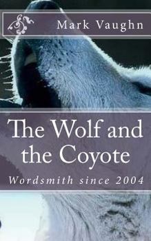 Paperback The Wolf and the Coyote Book