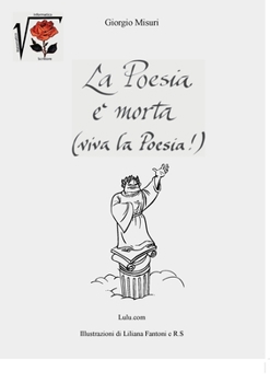 Paperback La Poesia è morta! (Viva la Poesia) 2 ed. [Italian] Book