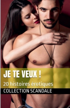 Paperback Je te veux ! [French] Book