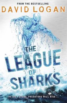 Paperback The League of Sharks (The League of Sharks Trilogy) Book