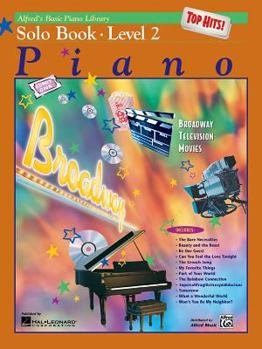 Paperback Alfred's Basic Piano Library Top Hits! Solo Book, Bk 2 (Alfred's Basic Piano Library, Bk 2) Book