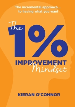 Paperback The 1%% IMPROVEMENT Mindset Book