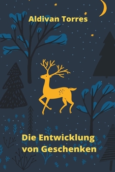 Paperback Die Entwicklung von Geschenken [German] Book