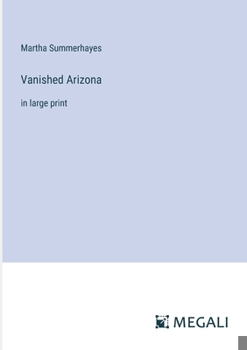 Paperback Vanished Arizona: in large print Book