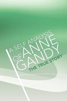 Paperback A Self Analysis of Anne Gandy Book